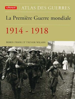 La Première Guerre mondiale, 1914-1918