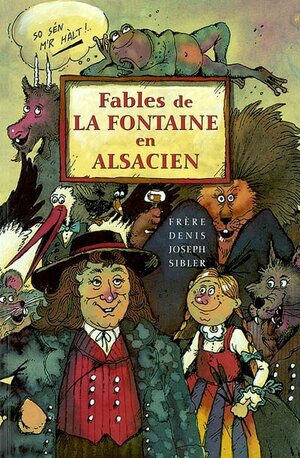 Fables de La Fontaine en dialecte alsacien
