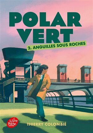 Polar vert. 2 Anguilles sous roches
